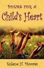 POEMS FOR A CHILD'S HEART
