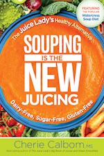 SOUPING IS THE NEW JUICING