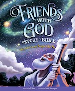 FRIENDS WITH GOD STORY BIBLE-HARDCOVER