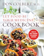 LET FOOD BE YOUR MEDICINE COOKBOOK