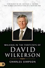 WALKING IN THE FOOTSTEPS OF DAVID WILKERSON