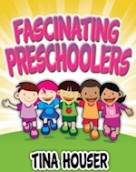 FASCINATING PRESCHOOLERS