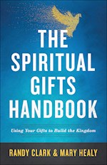 THE SPIRITUAL GIFTS HANDBOOK
