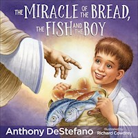 THE MIRACLE OF THE BREAD, THE  FISH, AND THE BOY 