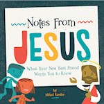 NOTES FROM JESUS