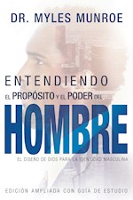 SPAN-UNDERSTANDING THE PURPOSE AND POWER OF MEN (EXPANDED EDITION)