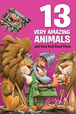 13 VERY AMAZING ANIMALS AND HOW GOD USED THEM