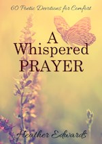 A WHISPERED PRAYER