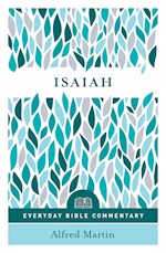 ISAIAH (EVERYDAY BIBLE COMMENTARY SERIES)