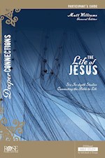 THE LIFE OF JESUS PARTICIPANT GUIDE: DVD-BASED STUDY