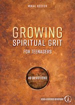 GROWING SPIRITUAL GRIT FOR TEENAGERS: 52 DEVOTIONS