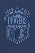ONE-MINUTE PRAYERS FOR BOYS