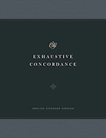 ESV EXHAUSTIVE CONCORDANCE