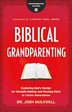 BIBLICAL GRANDPARENTING 