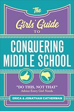 THE GIRLS' GUIDE TO CONQUERING MIDDLE SCHOOL