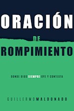 SPAN-BREAKTHROUGH PRAYER (ORACION DE ROMPIMIENTO)