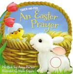 AN EASTER PRAYER (TOUCH AND FEEL) 