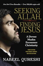 SEEKING ALLAH, FINDING JESUS (THIRD EDITION)
