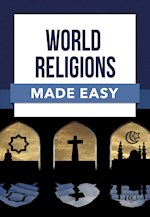 WORLD RELIGIONS MADE EASY