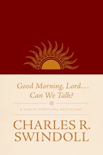 GOOD MORNING, LORD...CAN WE TALK?