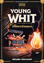 YOUNG WHIT AND THE TRAITOR'S TREASURE (AIO/YOUNG WHIT #1)