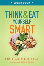 THINK AND EAT YOURSELF SMART WORKBOOK