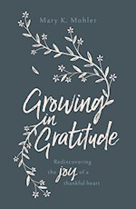 GROWING IN GRATITUDE