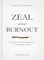ZEAL WITHOUT BURNOUT