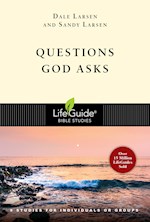 QUESTIONS GOD ASKS (LIFEGUIDE BIBLE STUDIES) 