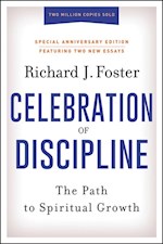 CELEBRATION OF DISCIPLINE (SPECIAL ANNIVERSARY EDITION)