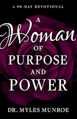 WOMAN OF PURPOSE AND POWER