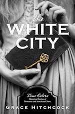 THE WHITE CITY (TRUE COLORS #1)