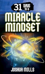 31 Days to a Miracle Mindset