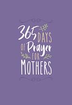 365 DAYS OF PRAYER FOR MOTHERS-FAUX LEATHER