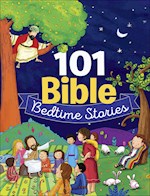 101 BIBLE BEDTIME STORIES