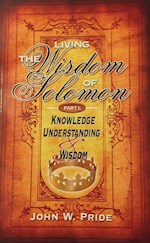 LIVING THE WISDOM OF SOLOMON