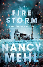 FIRE STORM (KAELY QUINN PROFILER #2)