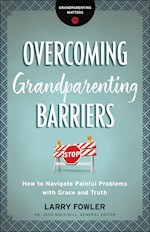 OVERCOMING GRANDPARENTING BARRIERS