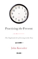 PRACTICING THE PRESENT
