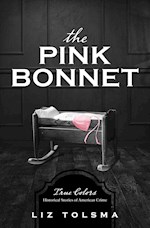 THE PINK BONNET (TRUE COLORS #2)