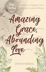AMAZING GRACE, ABOUNDING LOVE