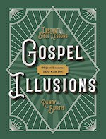 INSTANT BIBLE LESSONS: GOSPEL ILLUSIONS