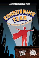 CONQUERING FEAR