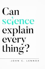 CAN SCIENCE EXPLAIN EVERYTHING?
