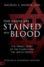 OUR HANDS ARE STAINED WITH BLOOD (REVISED AND EXPANDED)