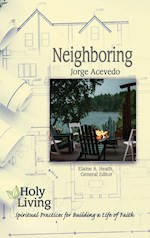 NEIGHBORING (HOLY LIVING SERIES)