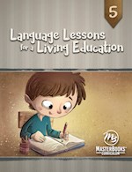 MASTER BOOKS-LANGUAGE LESSONS FOR A LIVING EDUCATION 5