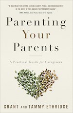 PARENTING YOUR PARENTS