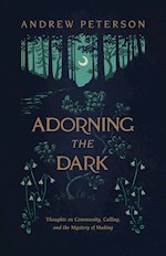 ADORNING THE DARK