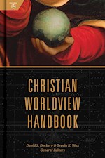 CHRISTIAN WORLDVIEW HANDBOOK